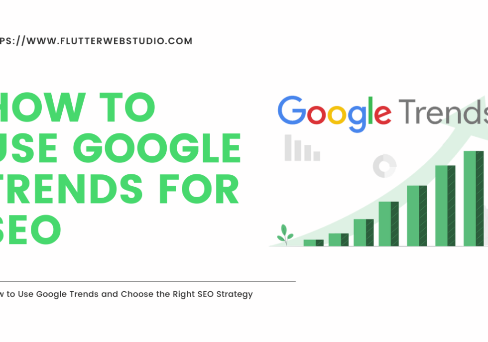 How to Use Google Trends For SEO